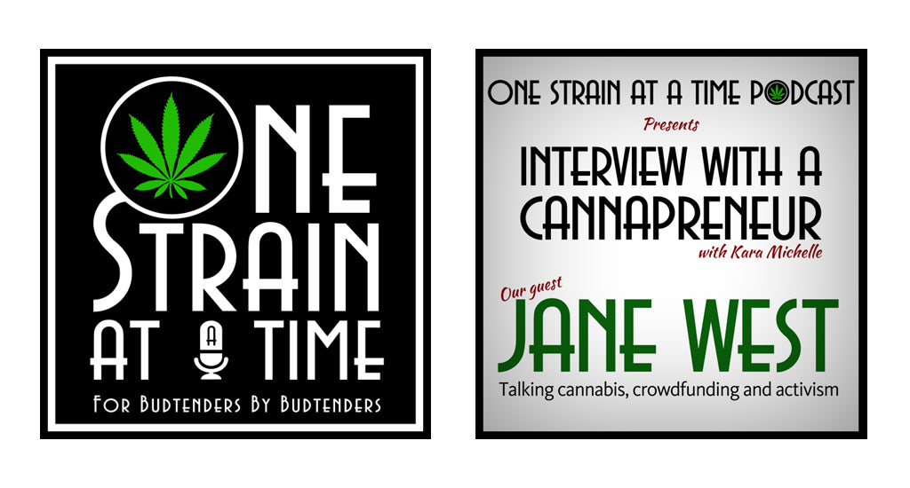 One Strain At A Time Podcast Jane west