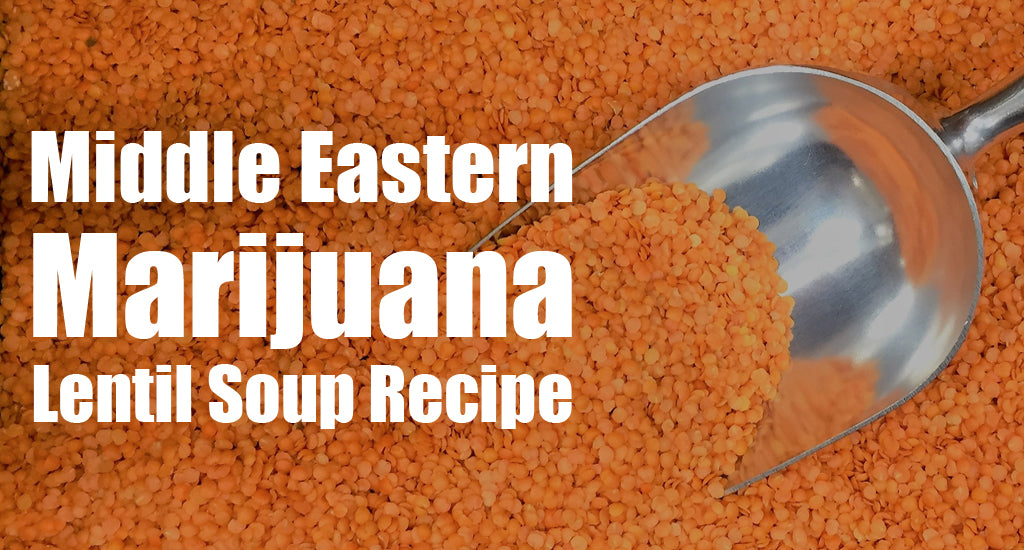 marijuana-lentil-soup-recipe